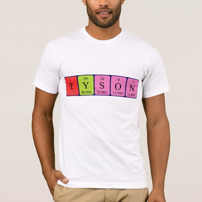Tyson periodic table name shirt (Front)