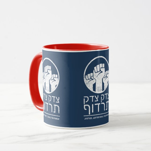 Tzedek, Tzedek Tirdof Pursue Justice! Torah Quote Mug (Front Left)