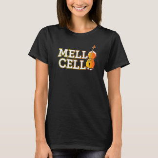 u201CMello Cellou201D music teacher musician 1 T-Shirt