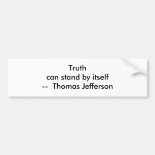!!! U Create Truth  can stand by itself Bumper Sticker