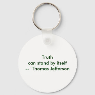 !!! U Create Truth  can stand by itself Key Ring