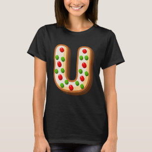U Cutest Capital Christmas Cookie Alphabet Letter T-Shirt