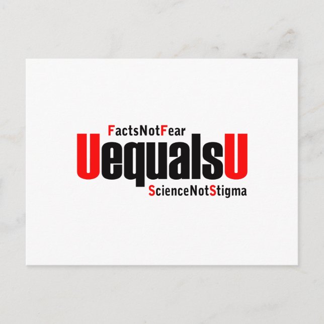 U equals U - HIV Undetectable - Science not Stigma Postcard (Front)