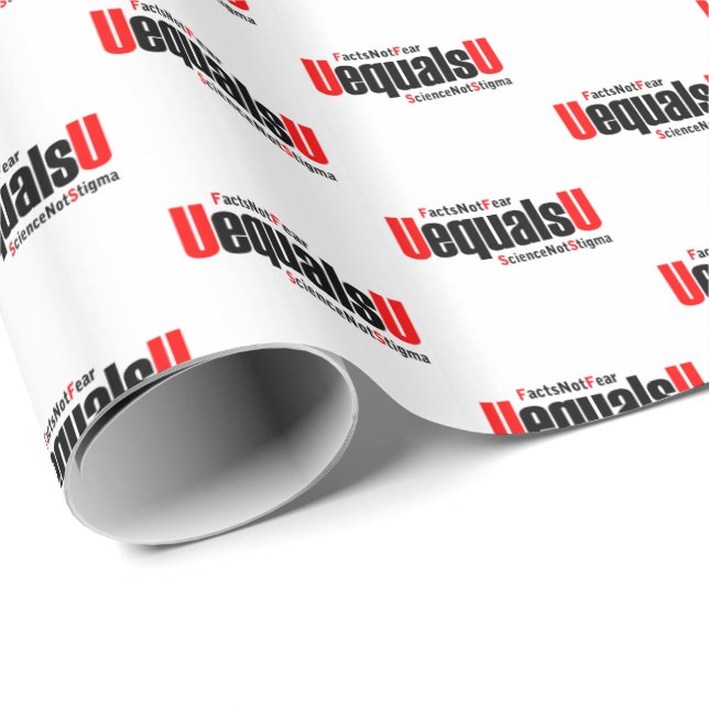 U equals U - HIV Undetectable - Science not Stigma Wrapping Paper (Roll Corner)