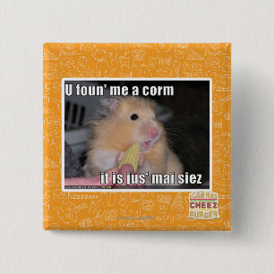U found me a corn 15 cm square badge
