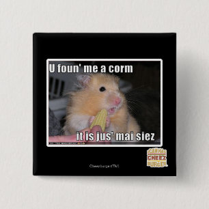 U found me a corn 15 cm square badge