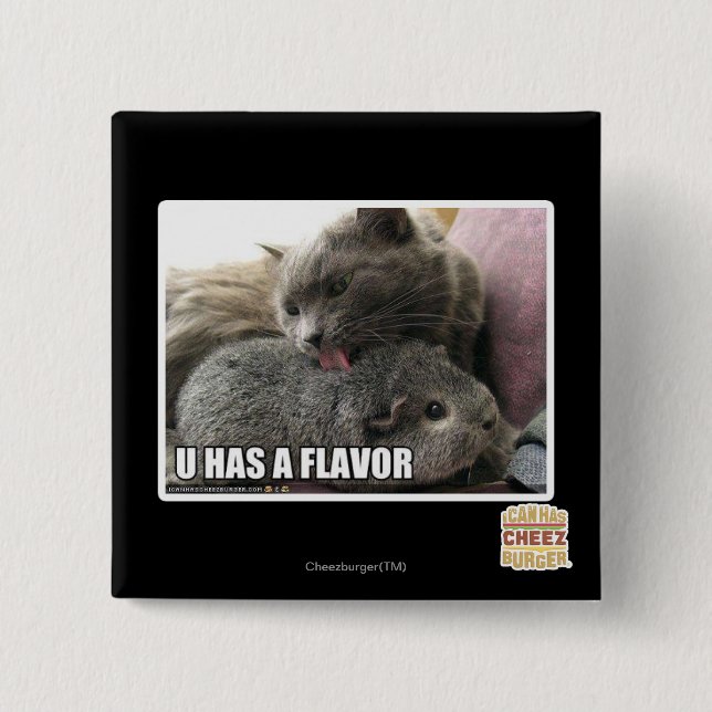 U HAS A FLAVOR 15 CM SQUARE BADGE (Front)