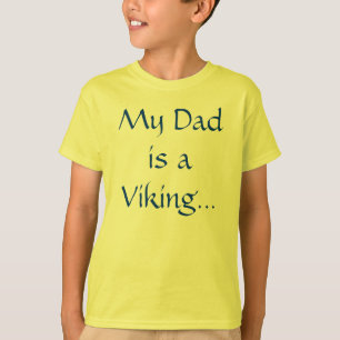 U.L. Vikings "My Dad" T-Shirt