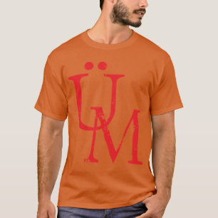 U M Ubermensch Superhuman OvermanAcronym Nietzsche T-Shirt