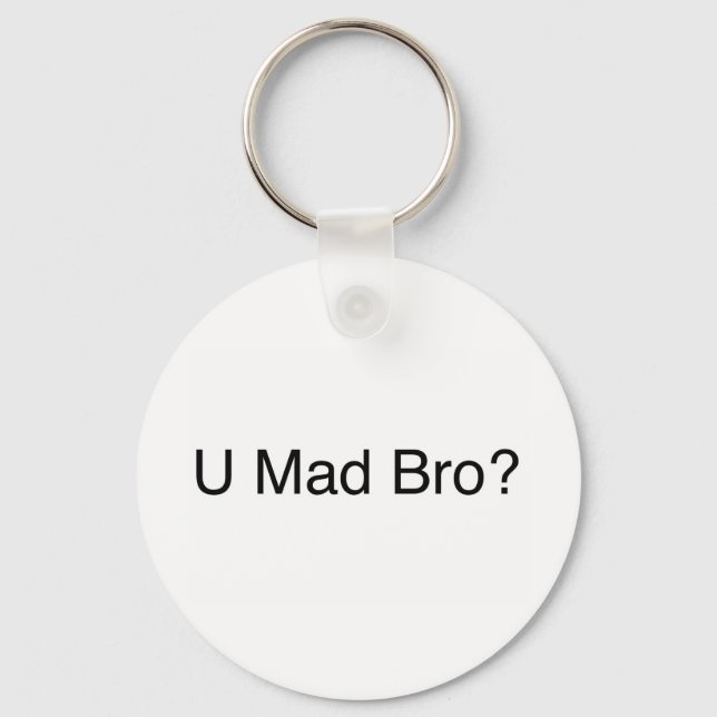 U mad bro? key ring (Front)