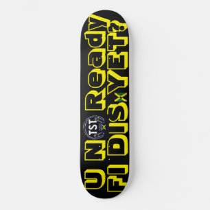 U NO READY FI DIS YET ? 8 1/4" Skateboard Deck