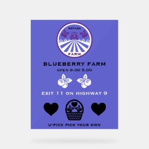 U-Pick Blueberry Farm Promotion Acrylic Sign