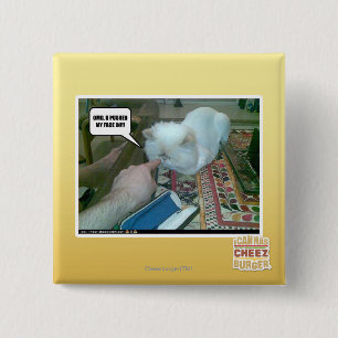 U pushed my face in! 15 cm square badge