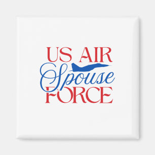 U.s. Air Force Spouse – Proud Military Wife Husban Magnet