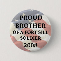 U.S. ARMY - Fort Sill, OK Proud Brother - Ft. Sill