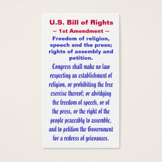 U.S. Bill of Rights, ~ First (1st) Amendment ~