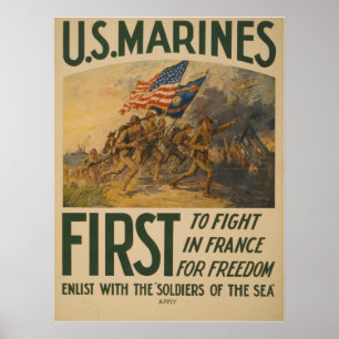 U.S. Marines First to Fight in France for Freedom Poster