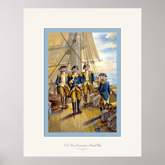 U.S. Navy ~ Commander in Chief of Fleet ~ 1776 Poster (Front)