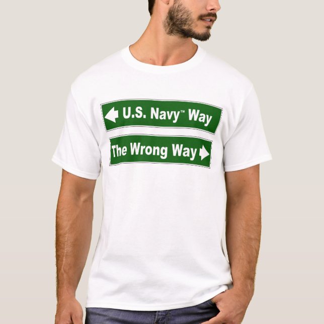U. S. Navy Way Street Sign Shirt (Front)