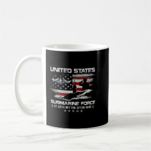 U.S Submarine Force Veteran It gets Better Flag Vi Coffee Mug