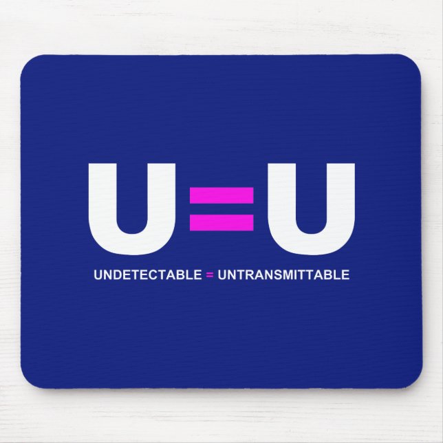 U=U HIV Undetectable Equals Untransmittable Mouse Mat (Front)