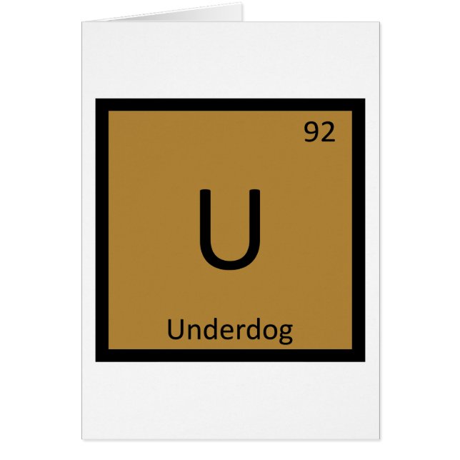 U - Underdog Chemistry Periodic Table Symbol (Front)