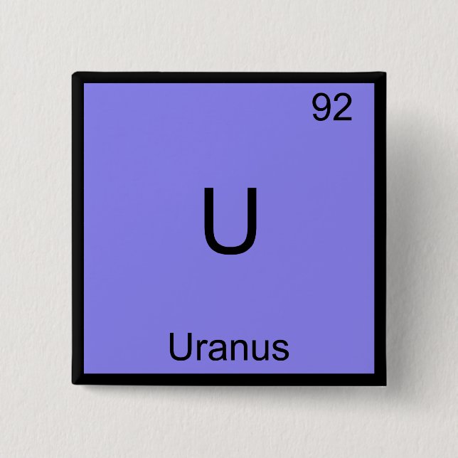 U - Uranus Funny Chemistry Element Symbol Tee 15 Cm Square Badge (Front)