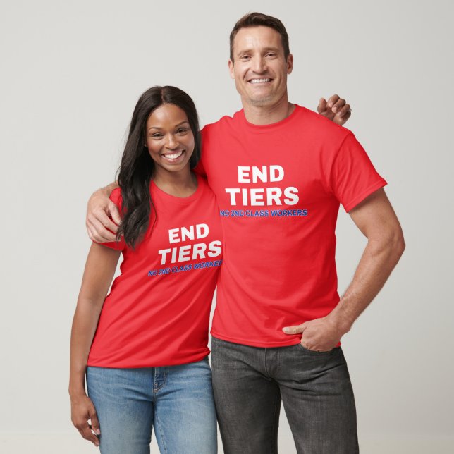 UAW strike - End Tiers no 2nd class workers T-Shirt (Unisex)