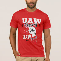 UAW Strike United Auto Worker Union UAW Strong Red