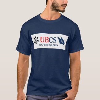UBCS - Too Big To Sink T-Shirt