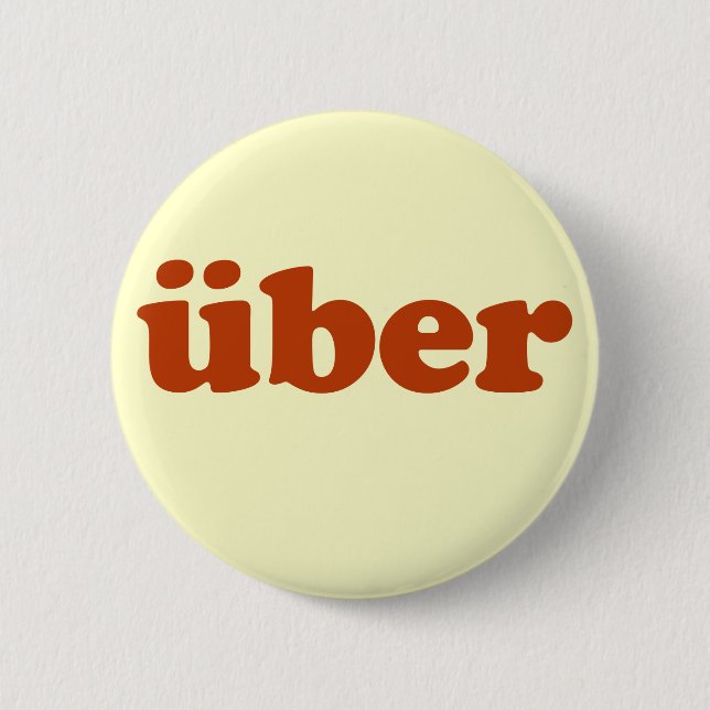 Uber 6 Cm Round Badge (Front)