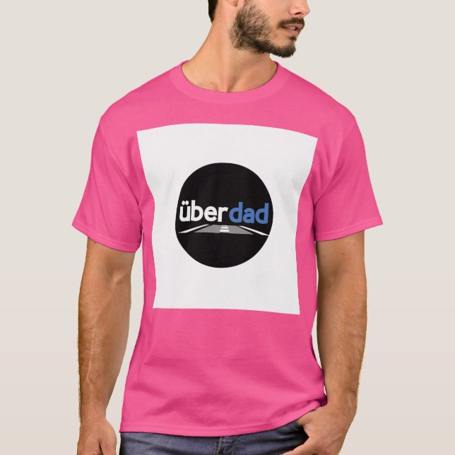 Uber Dad T-Shirt (Front)