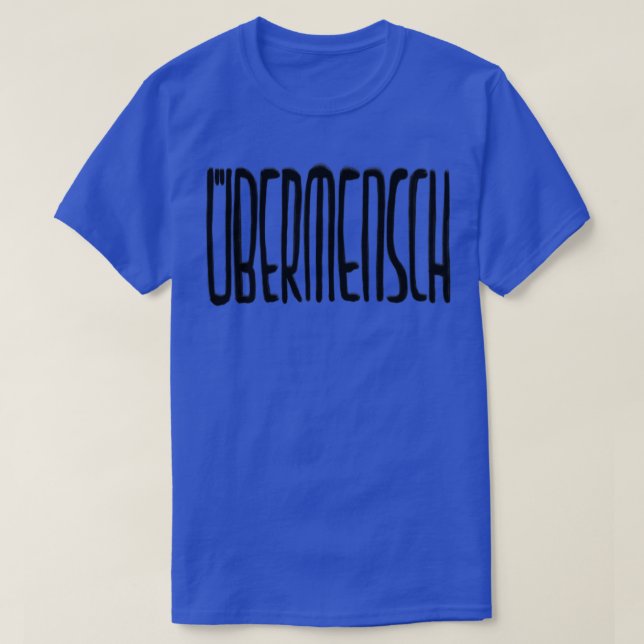 Ubermensch T-Shirt (Design Front)