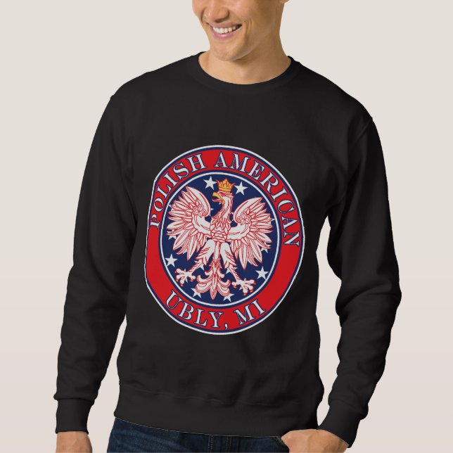 Ubly Michigan Polish Sweatshirt (Front)