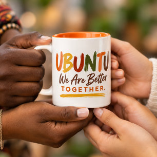 Ubuntu We Are Better Together Mug