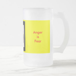 !   UCreate Anger is Fear Frosted Glass Beer Mug