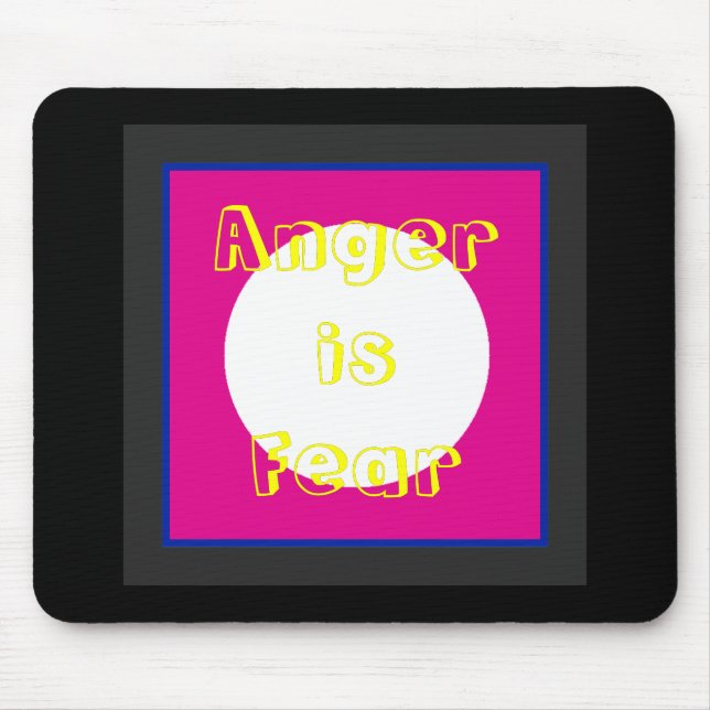 !   UCreate Anger is Fear Mouse Mat (Front)