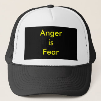 !   UCreate Anger is Fear Trucker Hat