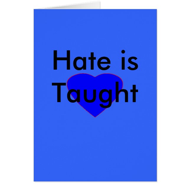 !   UCreate Hate is Taught (Front)