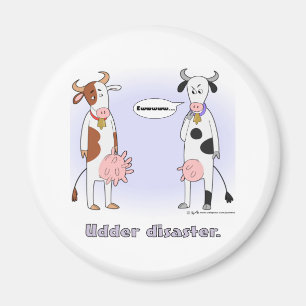 Udder disaster magnet