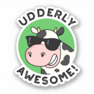 Udderly Awesome Funny Cow Pun 