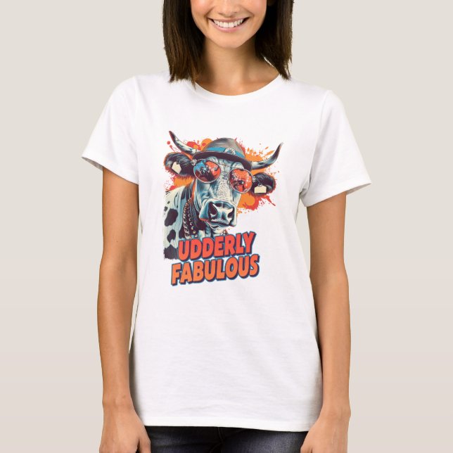 Udderly Fabulous T-Shirt (Front)