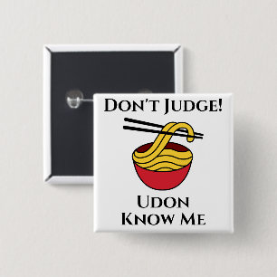 Udon Know Me Button