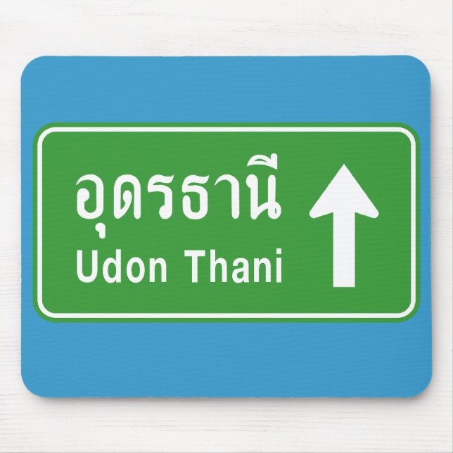 Udon Thani Ahead ⚠ Thai Highway Traffic Sign ⚠ Mouse Mat (Front)
