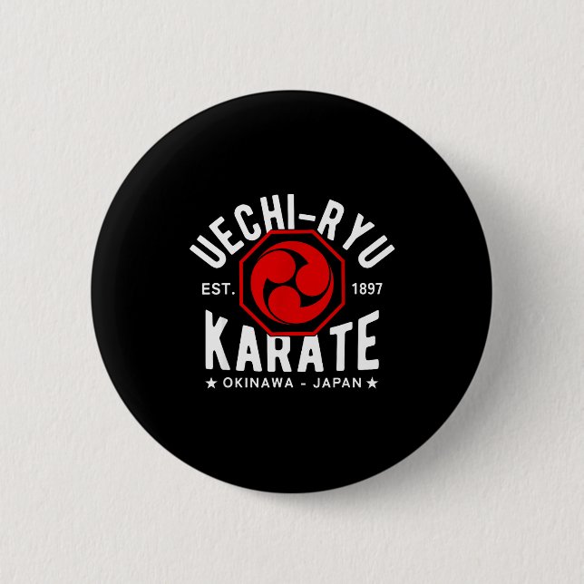 Uechi Ryu Karate Do Martial Arts Japan Tokyo  6 Cm Round Badge (Front)