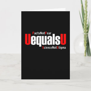 UEqualsU HIV Facts Not Fear Science Not Stigma Card