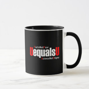 UEqualsU HIV Facts Not Fear Science Not Stigma Mug