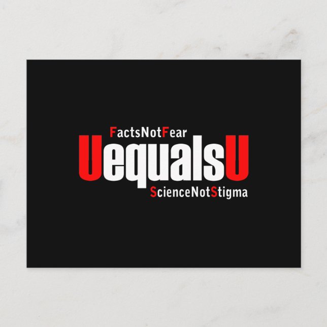 UEqualsU HIV Facts Not Fear Science Not Stigma Postcard (Front)