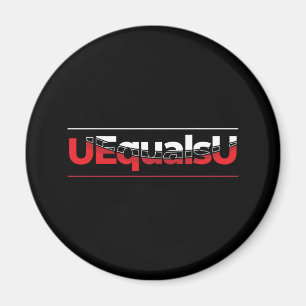 UEqualsU HIV Undetectable Typography Art Magnet