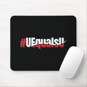 UEqualsU HIV Undetectable Untransmittable Art Mouse Mat